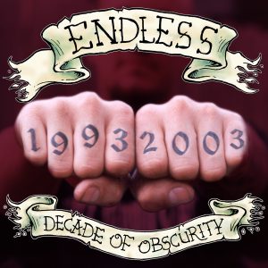 Image: Endless, Decade of Obscurity, Screaming Crow Records