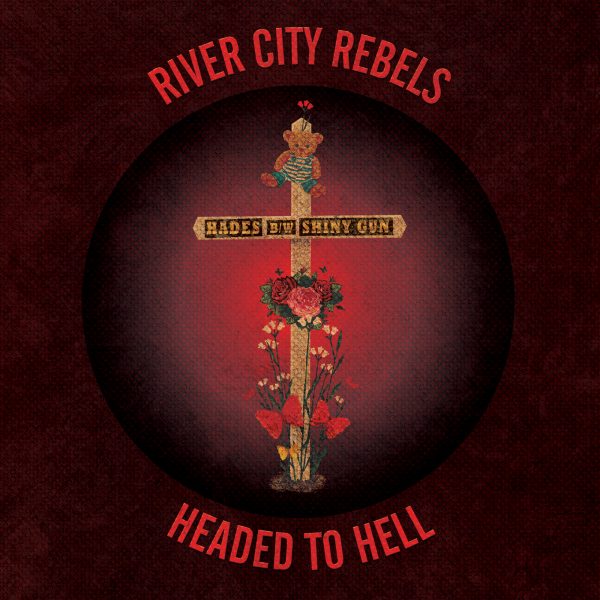 Image: River City Rebels, Headed To Hell, Screaming Crow Records